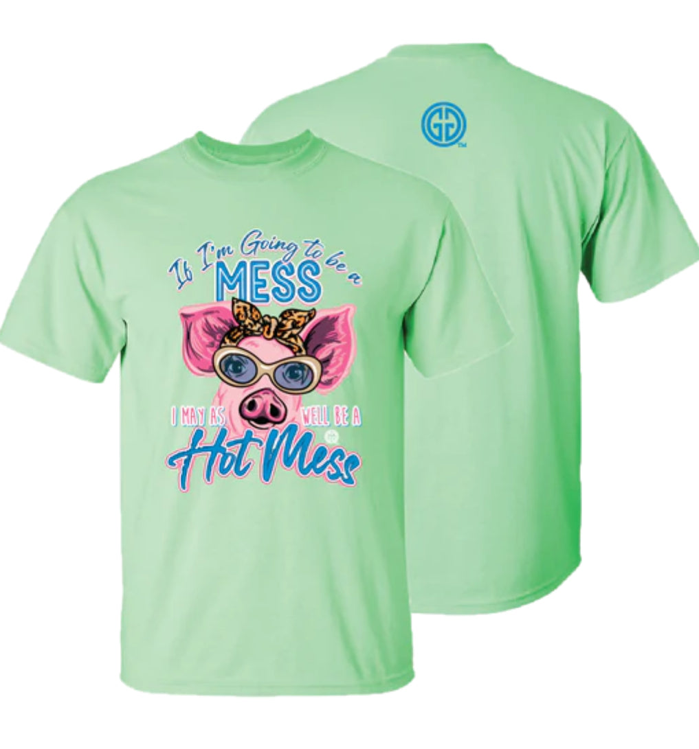 Girlie Girl T-Shirt Hot Mess 2667