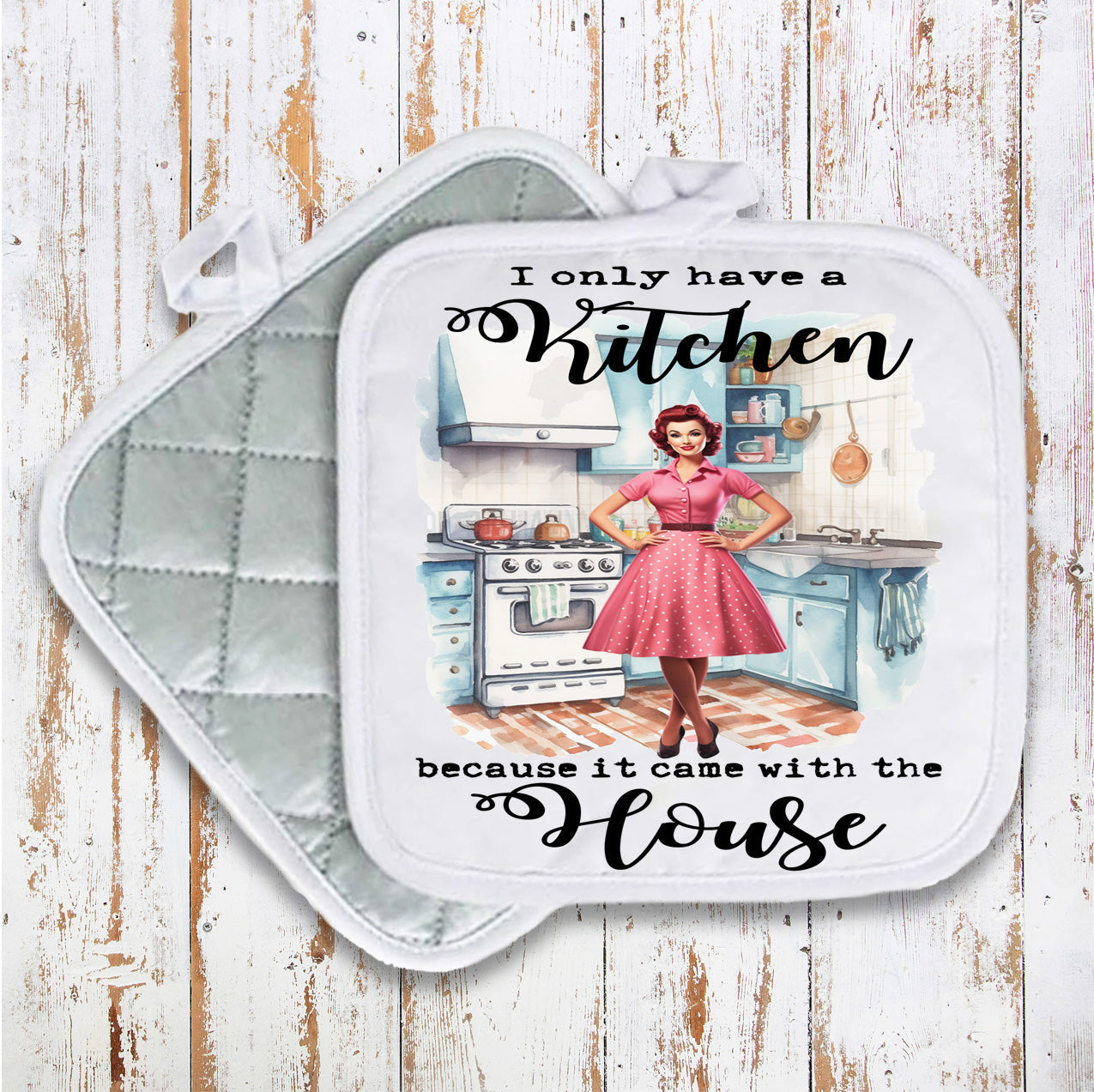 Pot Holder Oven Mitt I Only Have PH4079